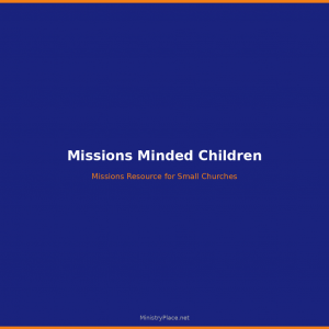Missions Minded Children