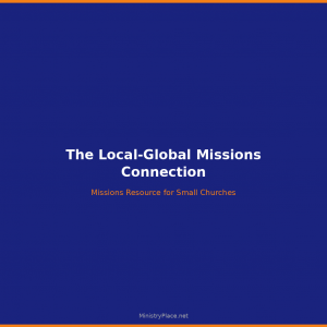 The Local-Global Missions Connection
