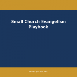 Small Church Evangelism Playbook (Complete Guide)