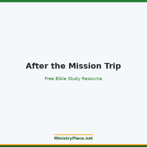After the Mission Trip
