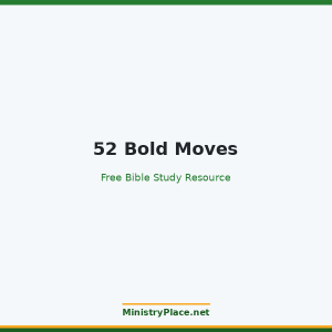 52 Bold Moves
