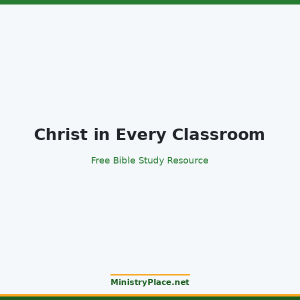 Christ in Every Classroom
