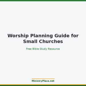 Worship Planning Guide for Small Churches