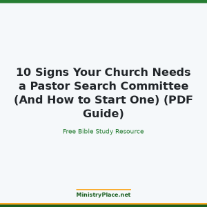 10 Signs Your Church Needs a Pastor Search Committee (And How to Start One) (PDF Guide)