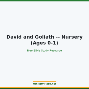 David and Goliath -- Nursery (Ages 0-1)