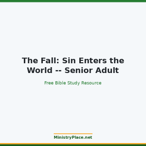 The Fall: Sin Enters the World -- Senior Adult