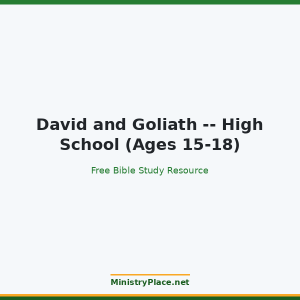 David and Goliath -- High School (Ages 15-18)
