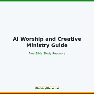 AI Worship and Creative Ministry Guide
