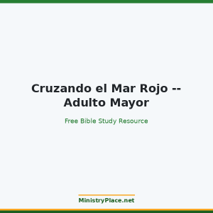Cruzando el Mar Rojo -- Adulto Mayor