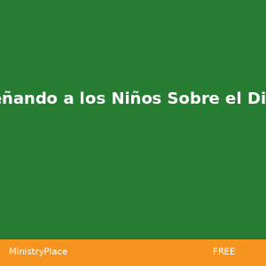 Enseñando a los Niños Sobre el Dinero | MinistryPlace