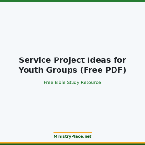 Service Project Ideas for Youth Groups (Free PDF)