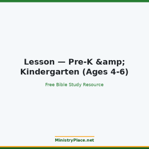 Lesson — Pre-K & Kindergarten (Ages 4-6)
