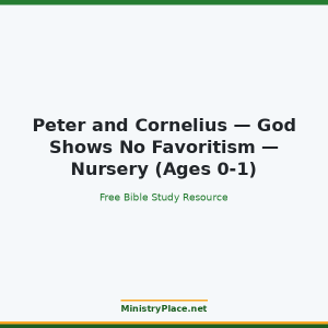 Peter and Cornelius — God Shows No Favoritism — Nursery (Ages 0-1)