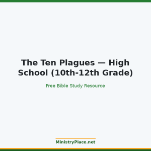 The Ten Plagues — High School (10th-12th Grade)