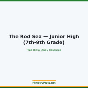 The Red Sea — Junior High (7th-9th Grade)