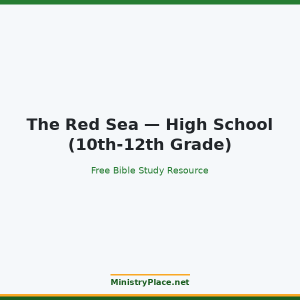 The Red Sea — High School (10th-12th Grade)