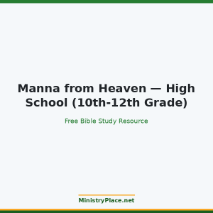 Manna from Heaven — High School (10th-12th Grade)
