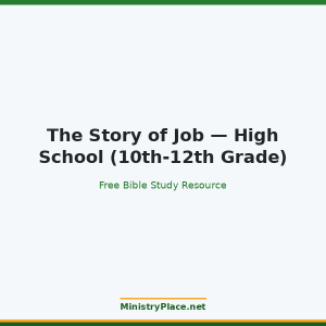 The Story of Job — High School (10th-12th Grade)
