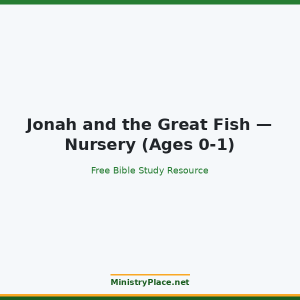 Jonah and the Great Fish — Nursery (Ages 0-1)