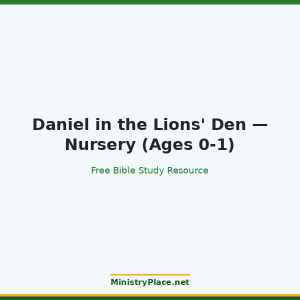 Daniel in the Lions' Den — Nursery (Ages 0-1)