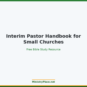 Interim Pastor Handbook for Small Churches