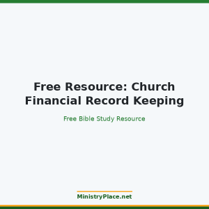 Free Resource: Church Financial Record Keeping