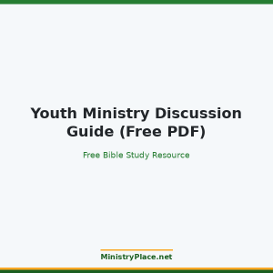 Youth Ministry Discussion Guide (Free PDF)